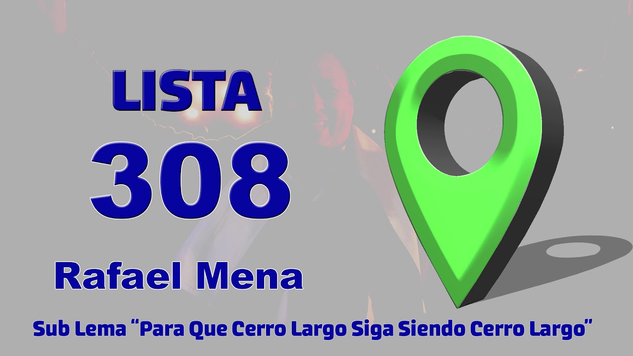 RAFAEL MENA - LIDER LISTA 308