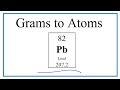 Converting Grams of Lead to Atoms