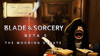 The Baron Reviews | Blade and Sorcery - Beta 5 The Modding Update