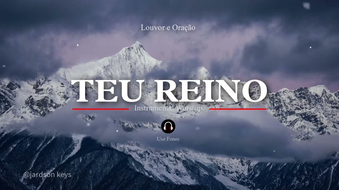 Fundo Musical Para Oração | TEU REINO (Nívea Soares) | Paz, Silêncio e Presença de Deus 🎧
