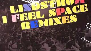 Lindstrom I Feel Space Remixes Sampler