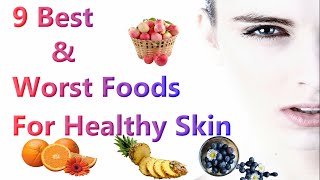 Best & Worst Foods For Healthy Skin | healthy food for glowing skin | Skin Care | 2020