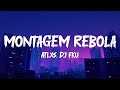 ATLXS DJ FKU MONTAGEM REBOLA Slowed Lyrics ATLXS DJ FKU MONTAGEM REBOLA Slowed Lyrics