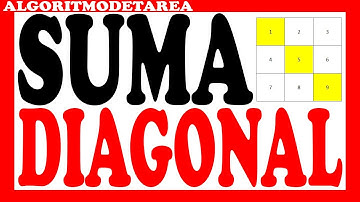 Como sumar la diagonal principal de una matriz en pseint