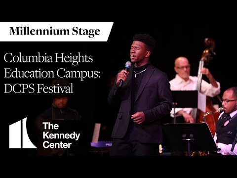 Columbia Heights Education Campus: DCPS Festival  - Millennium Stage (May 24, 2023)