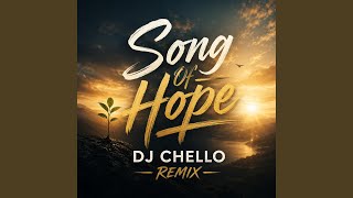 Song Of Hope (Remix)