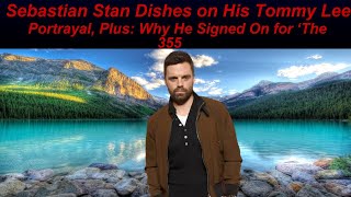 Sebastian Stan Dishes on His Tommy Lee Portrayal, Plus: Why He Signed On for ‘The 355’