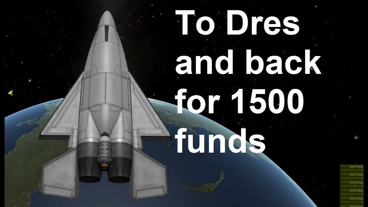 KSP career To Dres and back for 1500 funds YouTube