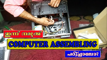 Computer assembling explained in Malayalam