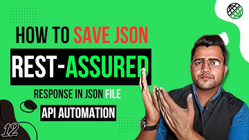 How To Store Json Response In File Rest Assured  | RestAssured Tutorial | MyCodeWorks