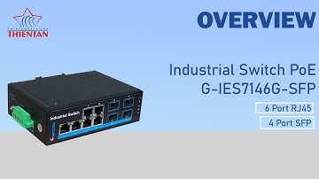 Giải Pháp Switch PoE Công Nghiệp GNETCOM G-IES7146G-SFP cho Mạng Lưới Khắc Nghiệt