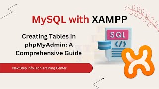 05 Creating Tables in phpMyAdmin: A Comprehensive Guide | MySQL with XAMPP | NextStep InfoTech