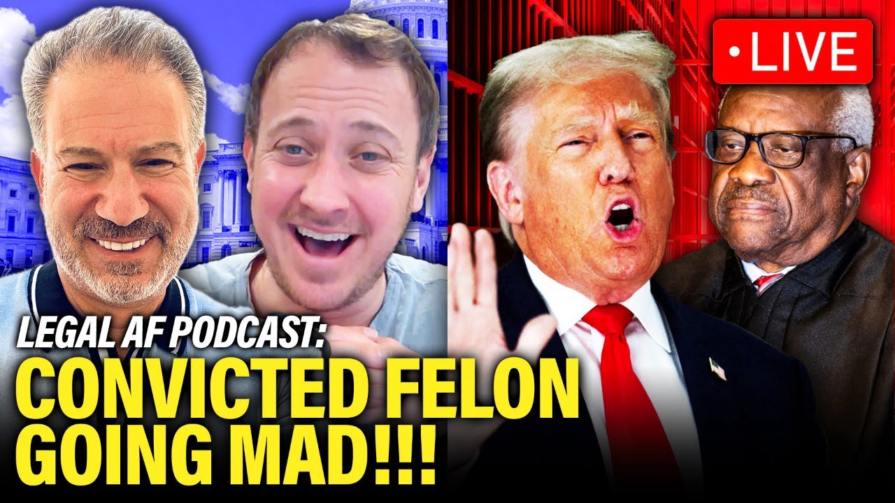 LIVE: FELON Trump STEPS INTO IT + SCOTUS STRIKES Again… | Legal AF