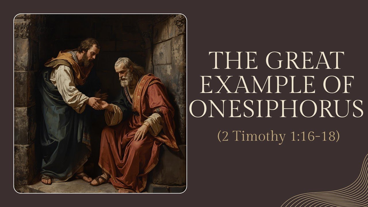 The Great Example 11-23-2025 PM - The Great Example of Onesiphorus - Neal Pollard - YouTube