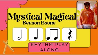 Mystical Magical - Rhythm Play Along - Benson Boone