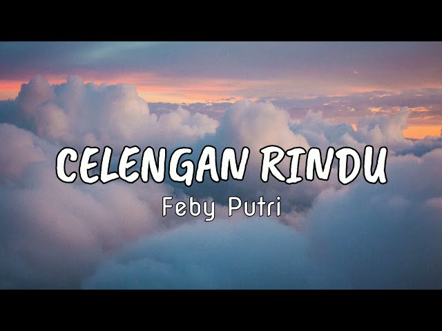 Celengan Rindu - Fiersa Besari (cover Feby) class=