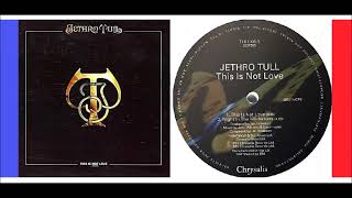 Jethro Tull - This Is Not Love