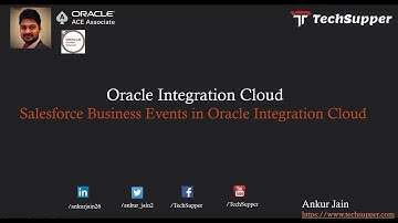 Capture Salesforce Business Events in Oracle Integration Cloud