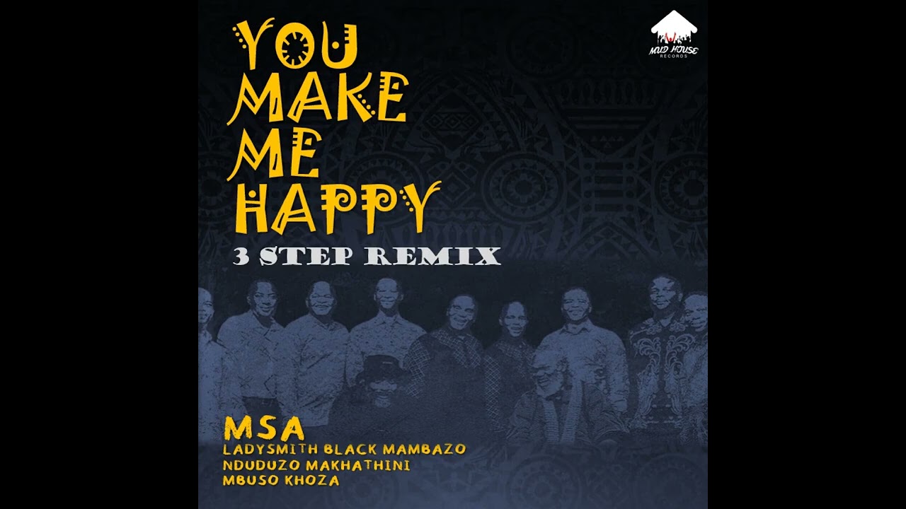 MSA- You Make Me Happy (Official 3 Step Remix) - YouTube