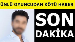 31 Yaşındaki Ünlü Oyuncudan Üzücü Haber