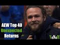 Aew top 40 shocking returns no one expected