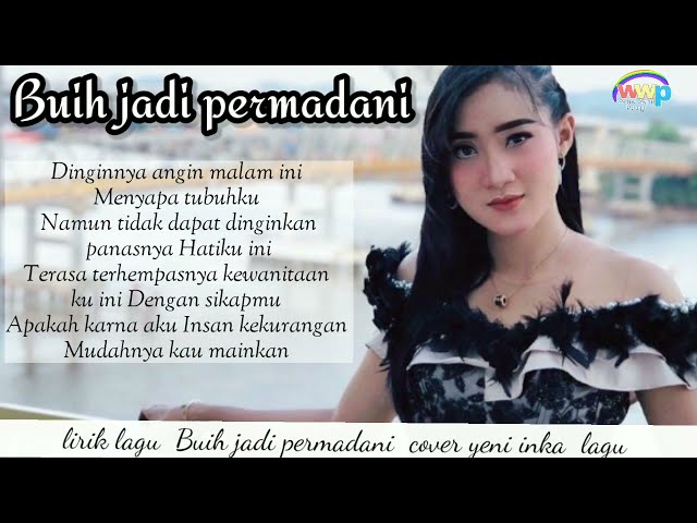 Buih jadi permadani -Yeni Inka(lirik lagu) class=