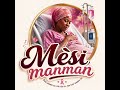 Mèsi Manman ❤️ | Official Audio | Emotional Amapiano Mother’s Day
