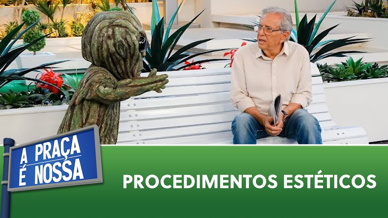 Procedimentos Estéticos | A Praça É Nossa (05/10/23)