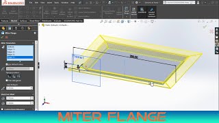 MITER FLANGE  SOLIDWORKS SHEETMETAL