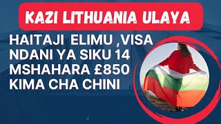 Lithuania Ulaya,Visa haikataliwi ,ulaiya ni rahisi kupata