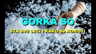 GORKA SO - TA SVE LE?I i KAKO Se KORISTI