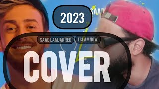 Saad Lamjarred - LET GO (COVER BY ESLAM NOW) STAYL RAP