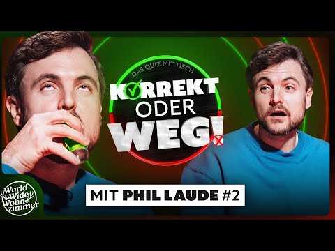 KORREKT oder WEG! (mit Phil Laude) - DIE GROSSE REVANCHE!