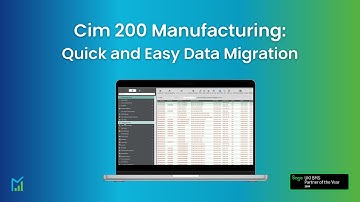 Quick and Easy Data Migration with Cim 200 Manufacturing | Sage 200 for Manufacturing