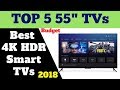 Top 5 Best Budget 55 inches 4K Smart TVs 2019 | Review