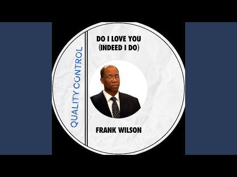 Do I Love You (Indeed I Do)