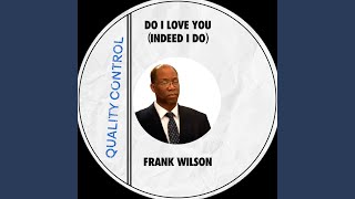 Do I Love You (Indeed I Do)