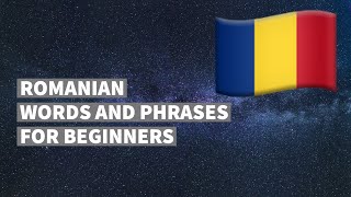 Romanian words and phrases for absolute beginners. Learn Romanian language easily. (16 topics).