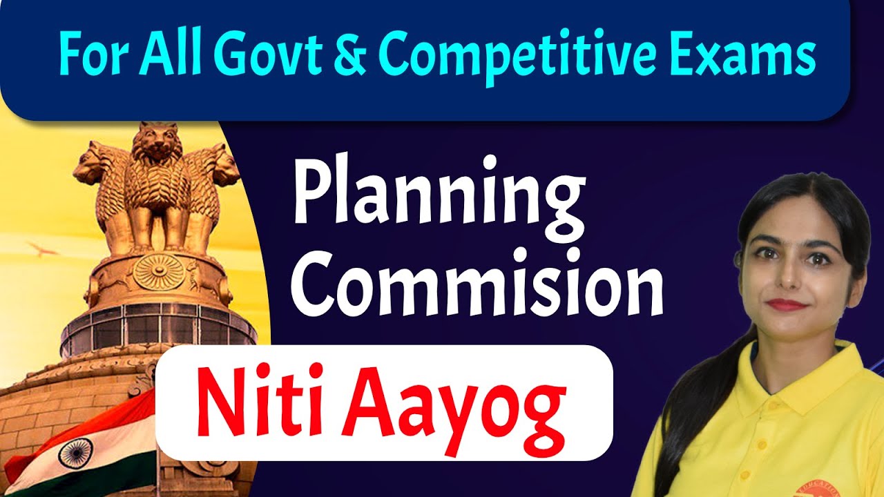 NITI Aayog and Planning Commission of India Competitive Exam Preparation YouTube