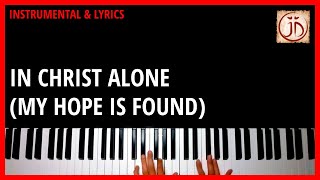 IN CHRIST ALONE (MY HOPE IS FOUND) - Instrumental & Lyric Video