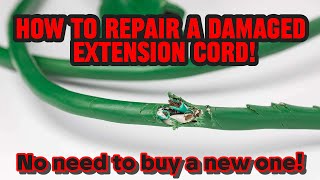 HOW TO REPAIR A DAMAGED EXTENSION CORD!.. #powercord #diy #extensioncord #powertools #repairing
