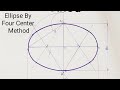 Ellipse by four center methodengineering drawing