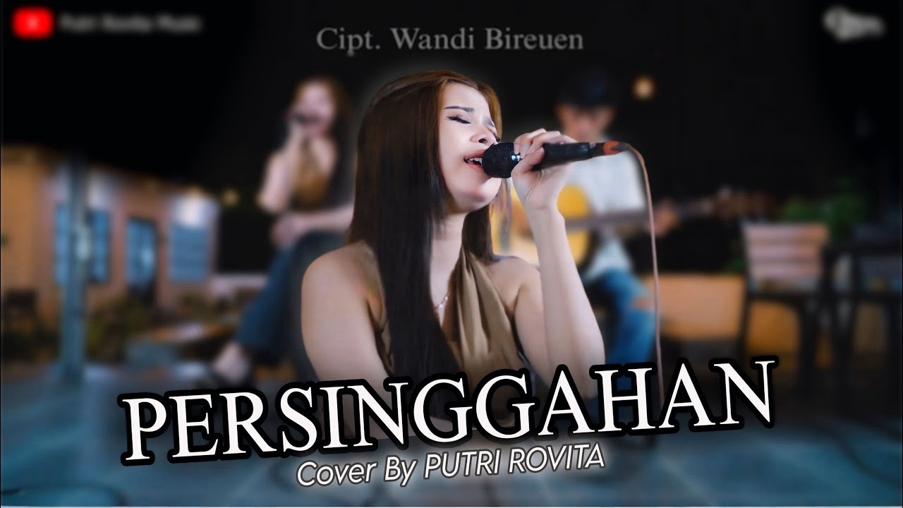 Putri Rovita - PERSINGGAHAN | Lagu Galau (Cover Akustik)