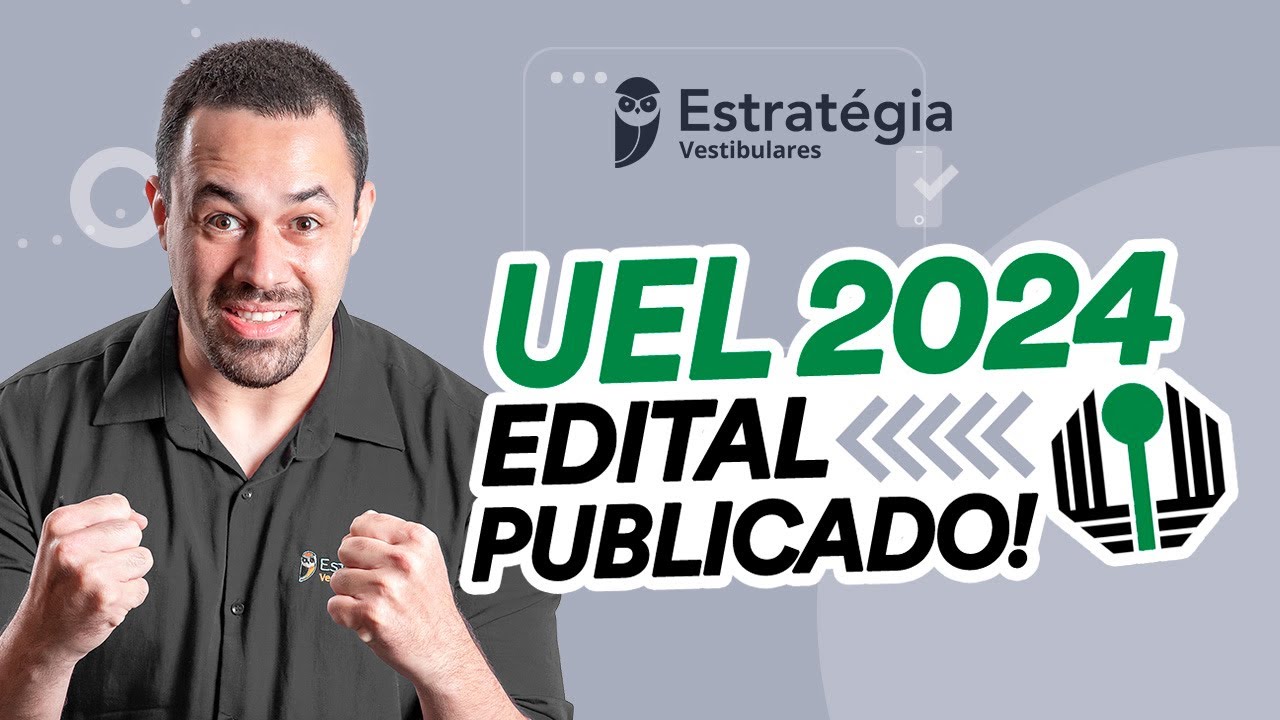 Vestibular UEL 2024 edital publicado! YouTube