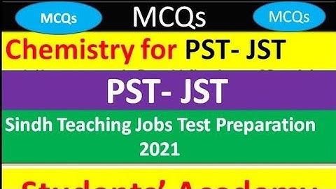 Sindh Teaching Jobs Test Preparation 2020 || Chemistry MCQs For PST, JST , HST By Farina Memon