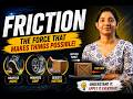 What is Friction? | Types of Friction Explained Simply