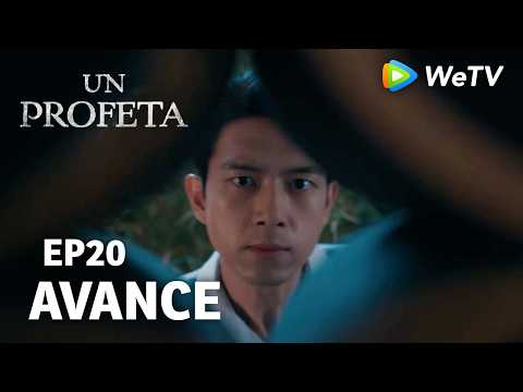 【Avance EP20】Un Profeta | Li Xian y Li Yitong