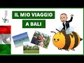 Il mio viaggio a Bali | Ascolta e impara l'italiano con Francesco