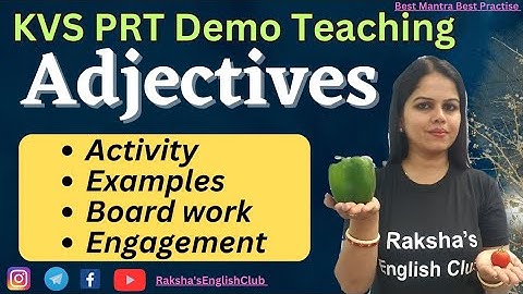 Adjectives english Grammar demo teaching for KVS PRT INTERVIEW, with activity,examples,board work