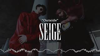"Outside" - The Seige [Explicit] chords
